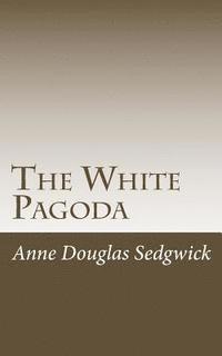 bokomslag The White Pagoda