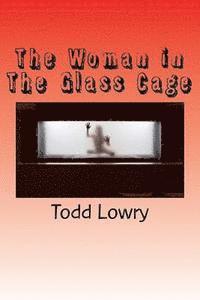 The Woman in The Glass Cage 1