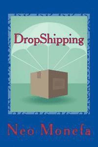 bokomslag DropShipping: The Ultimate Dropshipping Guide