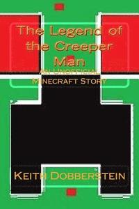 bokomslag The Legend of the Creeper Man