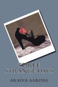 bokomslag Three Strange Days