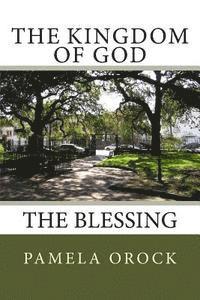 The Kingdom of God: The Blessing 1