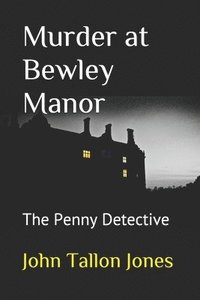 bokomslag Murder at Bewley Manor