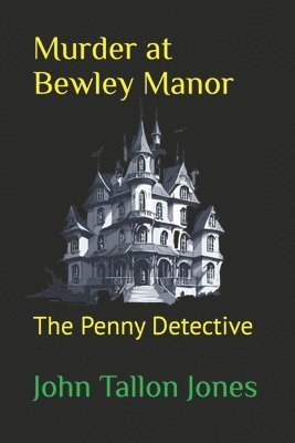 bokomslag Murder at Bewley Manor