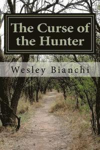 The Curse of the Hunter