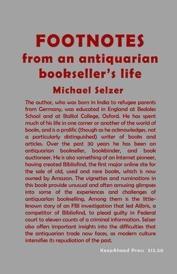 Michael Selzer - FOOTNOTES from an antiquarian bookseller's life, Häftad