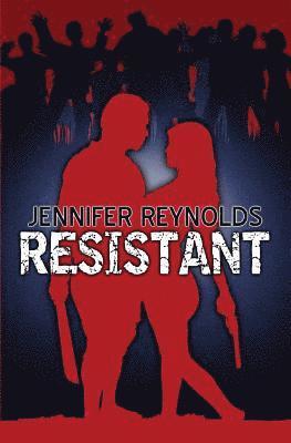 Jennifer Lynn Reynolds - Resistant, Häftad