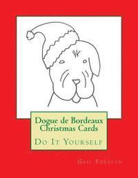 bokomslag Dogue de Bordeaux Christmas Cards: Do It Yourself