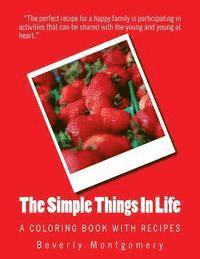 bokomslag The Simple Things In Life: A Coloring Book with Recipes