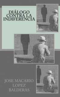 bokomslag Diálogo contra la indiferencia