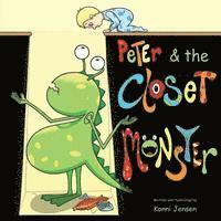 Konni Jensen - Peter & the Closet Monster, Häftad