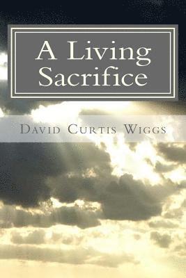 A Living Sacrifice 1