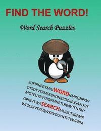 bokomslag Find The Word!: Word Search Puzzles