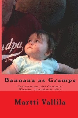 bokomslag Bannana as Gramps: Conversations with Charlotte & Winston