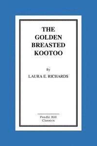 bokomslag The Golden-Breasted Kootoo