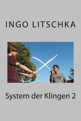 Ingo Litschka - System der Klingen 2, Häftad. Tillgänglighet: Lägg i varukorg