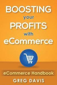 bokomslag eCommerce Handbook: Boosting Your Profits with eCommerce
