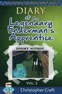 bokomslag Diary of a Legendary Enderman's Apprentice Vol. 2: Enemy Within