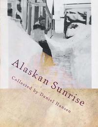 bokomslag Alaskan Sunrise: Love in 1946 Arctic