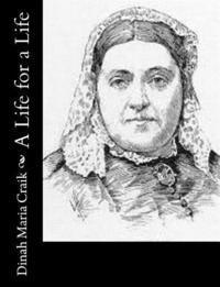 Dinah Maria Craik - A Life for a Life, Häftad. Tillgänglighet: Lägg i varukorg