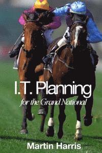 bokomslag IT Planning for the Grand National