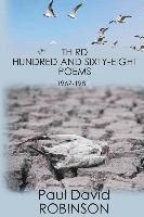 Paul David Robinson - Third Hundred and Sixty-eight Poems: An Autobiography in Poetry, Häftad
