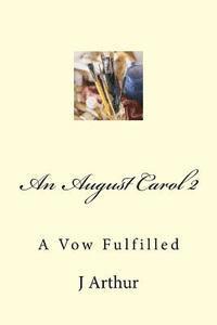 bokomslag An August Carol 2: A Vow Fulfilled