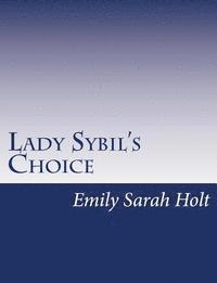 bokomslag Lady Sybil's Choice: A Tale of the Crusades