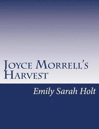 Joyce Morrell's Harvest 1