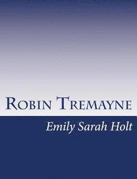 Robin Tremayne 1