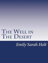 bokomslag The Well in The Desert