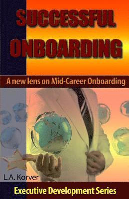 bokomslag Successful Onboarding: A New Lens for Mid-Career Leaders