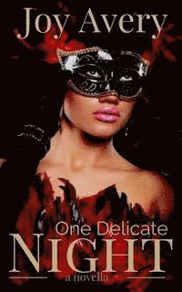 One Delicate Night: a novella 1