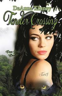 bokomslag Tender Crossing: Cross Series Book 2