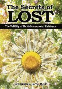 The Secrets of Lost: The Validity of Multi-Dimensional Existence (Color Version) 1