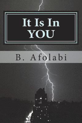 It Is In YOU 1