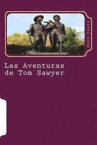 bokomslag Las Aventuras de Tom Sawyer: Novela