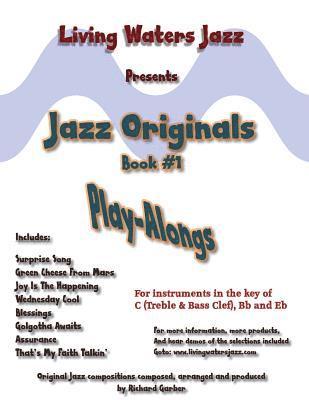 Jazz Originals, Book #1 by Living Waters Jazz 1