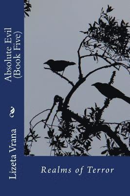 Lizeta Vrana - Absolute Evil (Book Five): Realms of Terror, Häftad