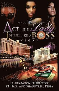 bokomslag Act Like A Lady, Think Like A Boss: Vegas
