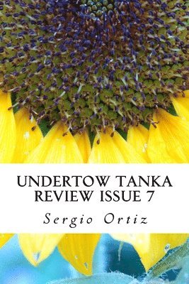 Rajandeep Garg, Wonja Brucker - Undertow Tanka Review Issue 7: The Competition, Häftad