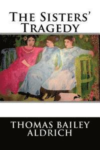 The Sisters' Tragedy 1