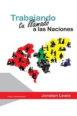 bokomslag Trabjando tu Llamado a las Naciones: Edición Hispanoamericana