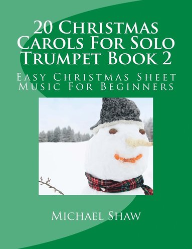 bokomslag 20 Christmas Carols For Solo Trumpet Book 2