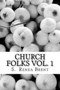 bokomslag Church Folks Vol 1