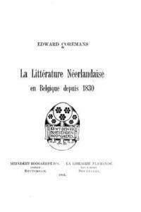 bokomslag La littérature néerlandaise en Belgique depuis 1830