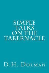 bokomslag Simple Talks on the Tabernacle