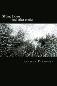 bokomslag Sliding Doors: and other stories