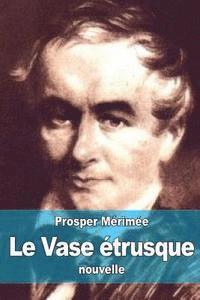 Le Vase étrusque 1