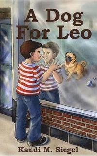 bokomslag A Dog for Leo